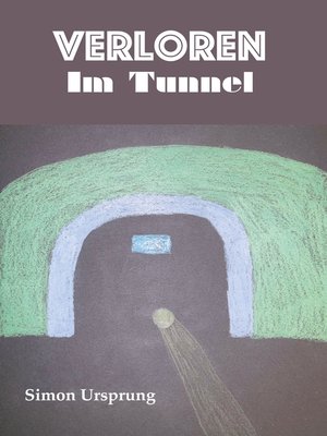 cover image of Verloren Im Tunnel